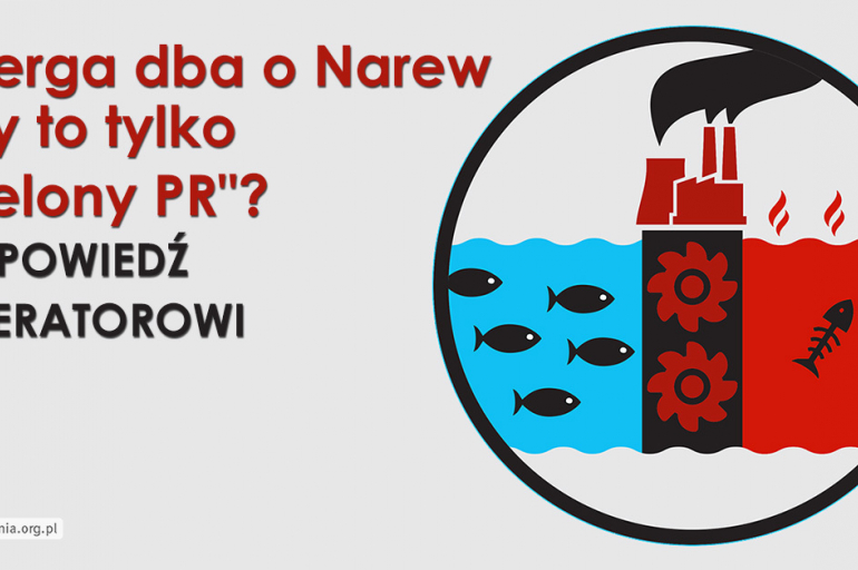 Czy Energa naprawdę dba o Narew, czy to „zielony PR”? Odpowiedź  operatorowi elektrowni